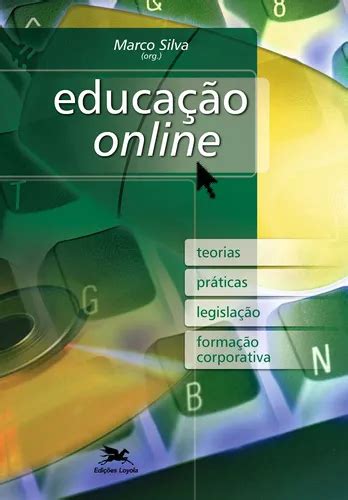 Educa O Online Teorias Pr Ticas Legisla O Forma O Corporativa