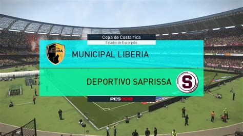 Pro Evolution Soccer Modo Carrera Liga Tica Copa Dorabet Liberia