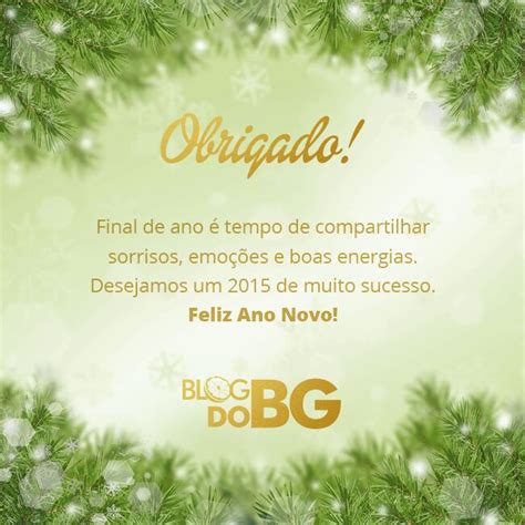 Bg Agradece Lembran As E Mensagens De Fim De Ano Blog Do Bg