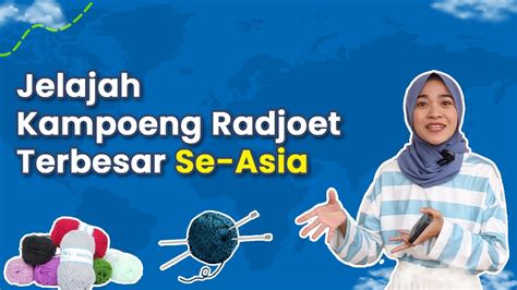 belajar rajut  kampoeng radjoet bikin terkejoet explore