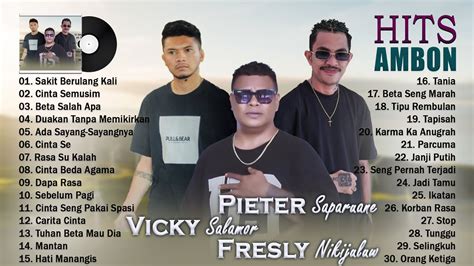 Vicky Salamor Fresly Nikijuluw Pieter Saparuane Top Ngehits Lagu