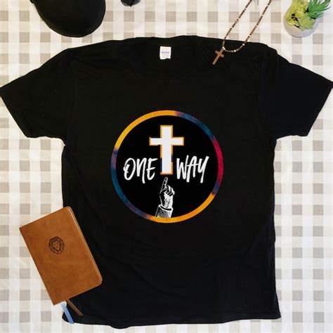 One Way Unisex T Shirt One Way Cross One Way Jesus Worship Etsy