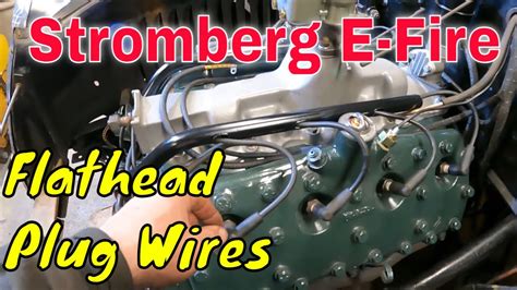 Installing Stromberg E Fire Wires On The Ab Flathead In My Ford