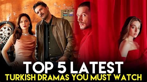 Top Latest Turkish Drama New Turkish Drama You Must Watch Youtube