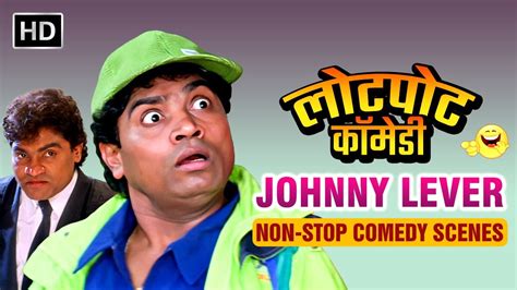 Best of Johnny Lever Non Stop Comedy Scenes Hindi Movies जन