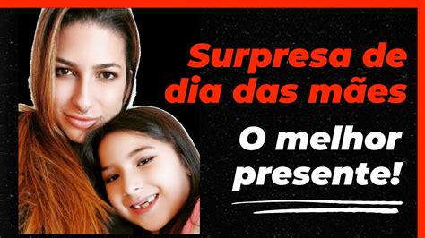 Surpresa De Dia Das MÃes Ep 1 Youtube