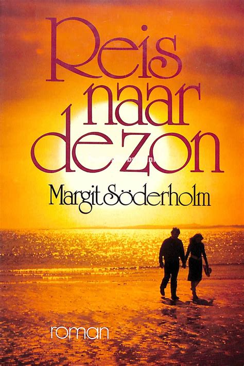 Reis Naar De Zon Soderholm Margit BoekenWebsite Nl