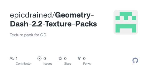 GitHub - epicdrained/Geometry-Dash-2.2-Texture-Packs: Texture pack for GD
