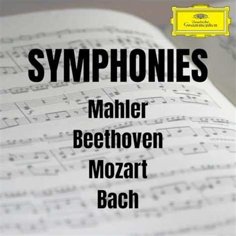 Symphonies Mahler Mozart Beethoven Bach By Various Artists Gustav