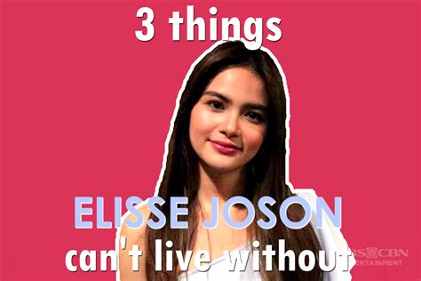 MB EXCLUSIVE 3 Things Elisse Joson Can T Live Without ABS CBN