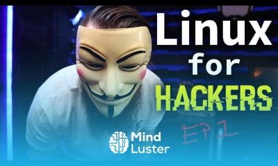 Linux For Hackers For Beginners Tutorial Mind Luster