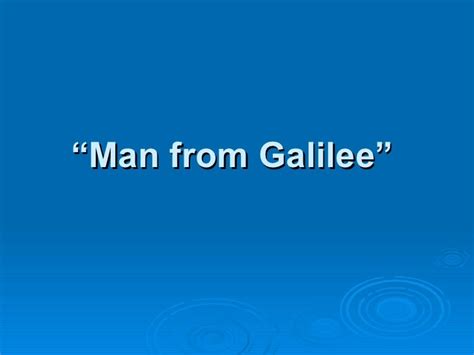 Man From Galilee