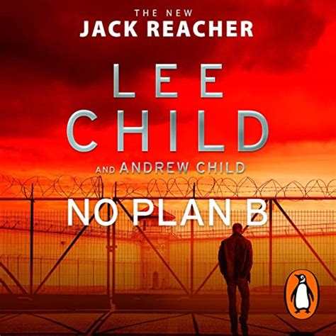 Amazon.com: No Plan B: Jack Reacher, Book 27 (Audible Audio Edition): Lee Child, Andrew Child ...