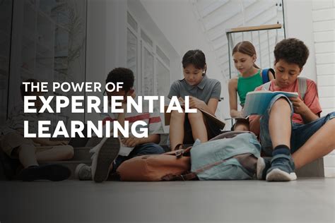 The Power of Experiential Learning — Impact Society 