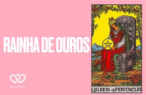 Rainha De Ouros Significado No Tarot Amor Dinheiro Sa De E Mais