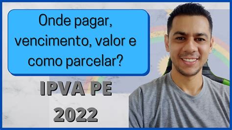 Ipva Pe Calend Rio Data De Vencimento Como Pagar E Valor Ipva