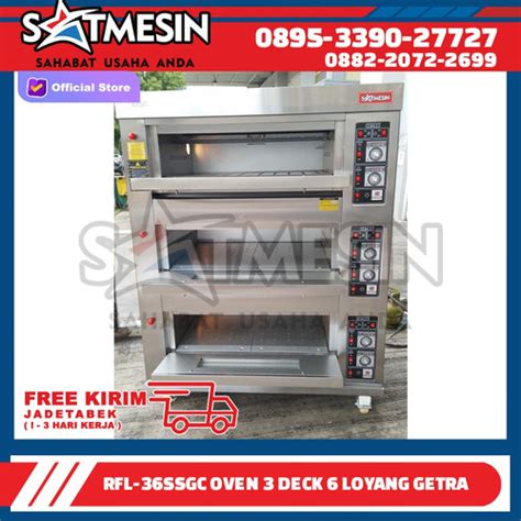 Promo Oven Gas Getra Deck Tray Stainless Rfl Ssgc Roti Kue Rfl