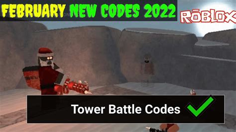 All New Tower Battles Codes 2022 Roblox Tower Battles Codes 2022