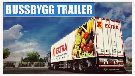 Bussbygg Euromax Trailer V New Link Ets Mods Euro