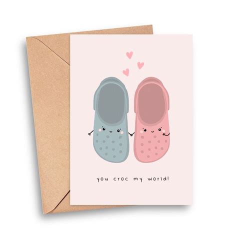 You Croc My World Cute Valentines Day Card Clogs Slippers Pun Crocs