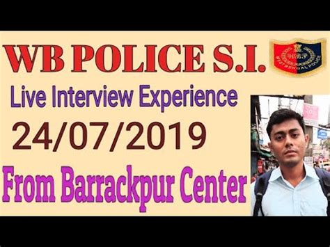 Wbp Si Live Interview Experience From Barrackpur Centre Wbp Constable