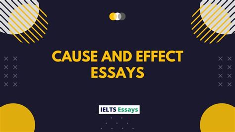 Cause And Effect Essays Ielts Essay