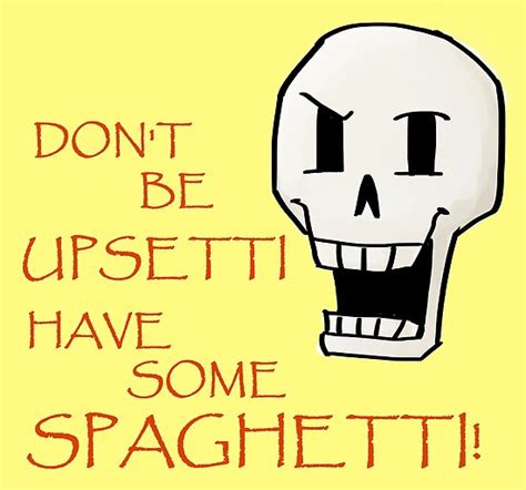 Papyrus Upsetti Spaghetti Posters By Spectacledpeach Redbubble