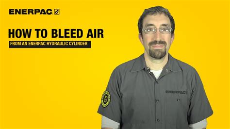 How To Bleed Air From An Enerpac Hydraulic Cylinder Training Video Enerpac Youtube