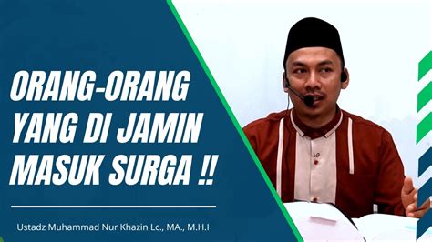 Orang Orang Yang Di Jamin Masuk Surga Kajian Kitab Ath Thahawiyah