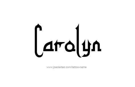 Carolyn Name Tattoo Designs