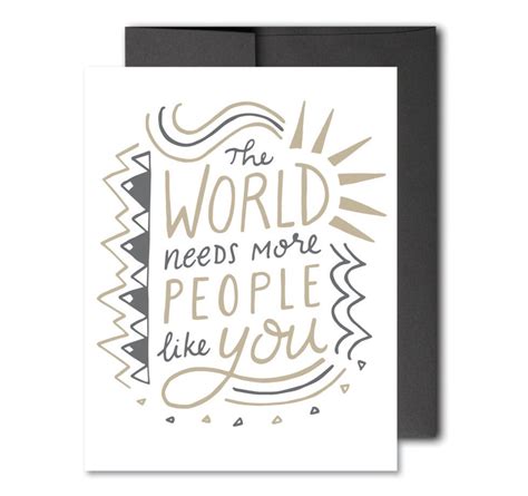 The World Needs More People Like You Letterpress Card Etsy