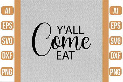 Y All Come Eat SVG Graphic By Crafty Bundle Creative Fabrica