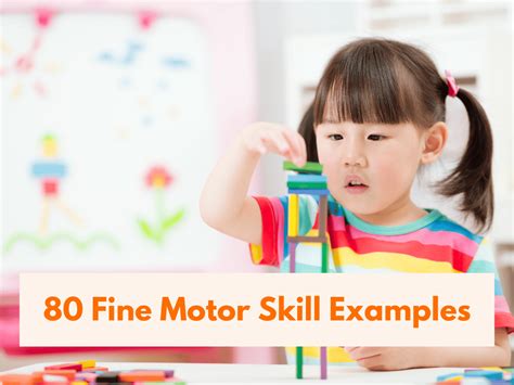 Essential Fine Motor Skill Examples Practical Examples And Tips For