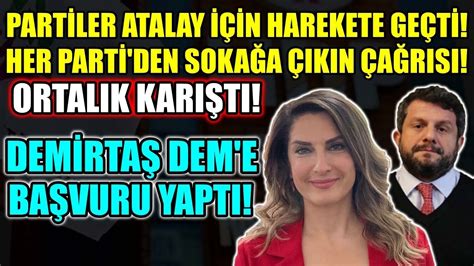 Demirta Tan Stanbul Hamlesi Ortal K Kar T Partiler Den Soka A