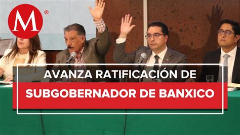 Avanza En Comisión Permanente Ratificación De Omar Mejía Como Subgobernador De Banxico Youtube