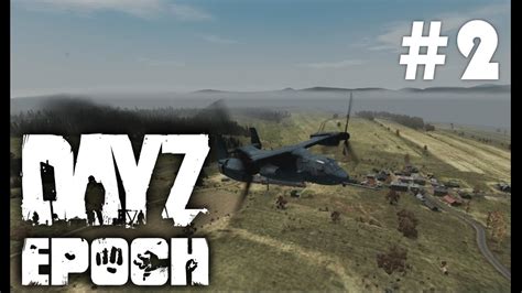 Let S Play Dayz Epoch Staffel Osprey German Gameplay Hd