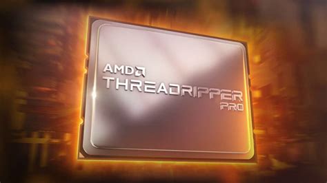 Amd Ryzen Threadripper Pro Wx And X Leak Reveals And