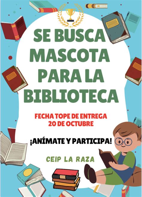 Concurso En Busca De La Mascota De La Biblioteca Ceip La Raza Sevilla