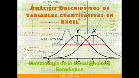 Análisis Estadístico Descriptivo De Variables Cuantitativas Con Excel