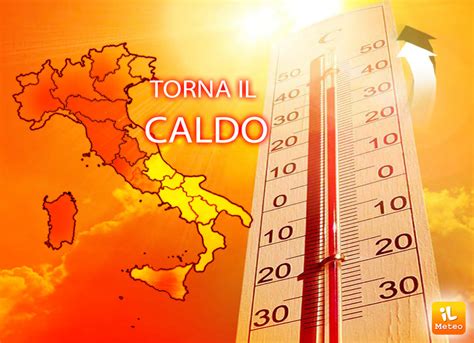 Meteo TEMPERATURE Torna Il CALDO Con Punte Fino A 37C Nei PROSSIMI