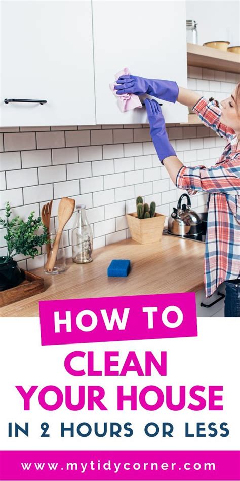 How To Clean Your House Fast In 2 Hrs Or Less Speed Cleaning Tips Easy Cleaning Hacks