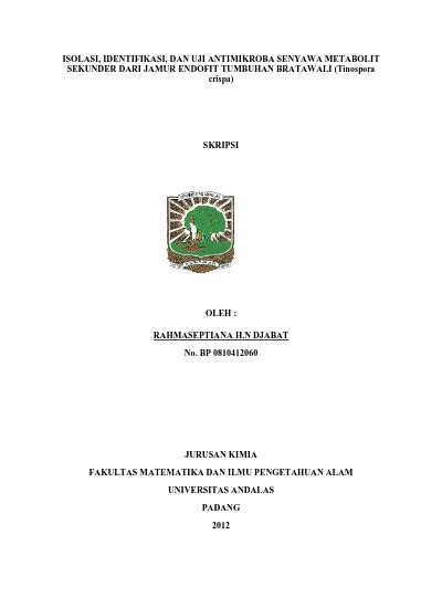 ISOLASI IDENTIFIKASI DAN UJI ANTIMIKROBA SENYAWA METABOLIT SEKUNDER