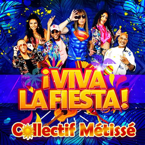 ¡ Viva La Fiesta Collectif Metissé Qobuz