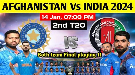 India Vs Afghanistan 2nd T20 Match 2024 Playing 11 । Ind Vs Afg 2nd T20