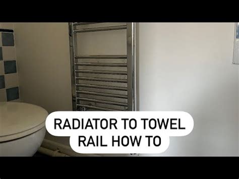 How To Change A Radiator For A Towel Rail Plumber Towelradiator