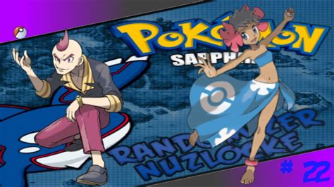 Pokemon Sapphire Randomizer Nuzlocke Ep 22 Sydney And Phoebia YouTube