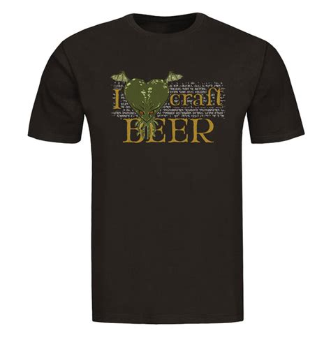 I Lovecraft Beer T Shirt Great T For Beer Lovers Brewswag