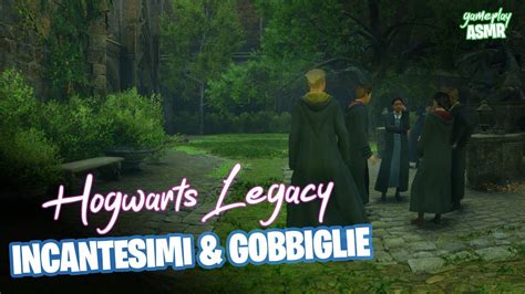 HOGWARTS LEGACY INCANTESIMI GOBBIGLIE Episodio 4 Gameplay ASMR