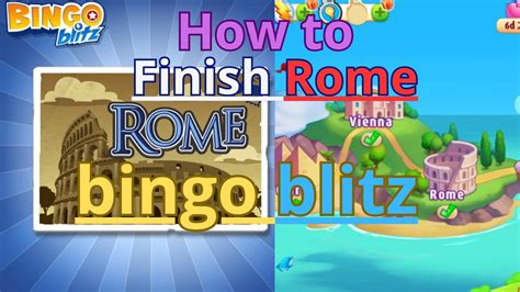 How To Finish Rome In Bingo Blitz Bingo Blitz Guide Youtube