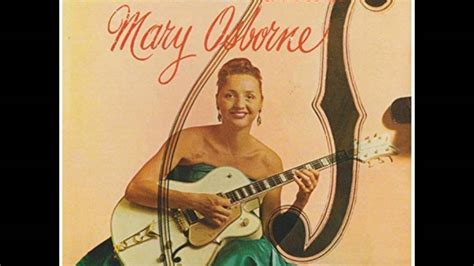 Mary Osborne A Girl And Her Guitar Sampler Youtube